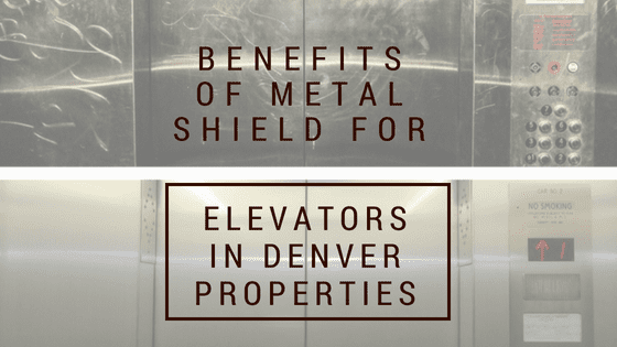 Benefits of Metal Shield for Elevators in Denver Properties