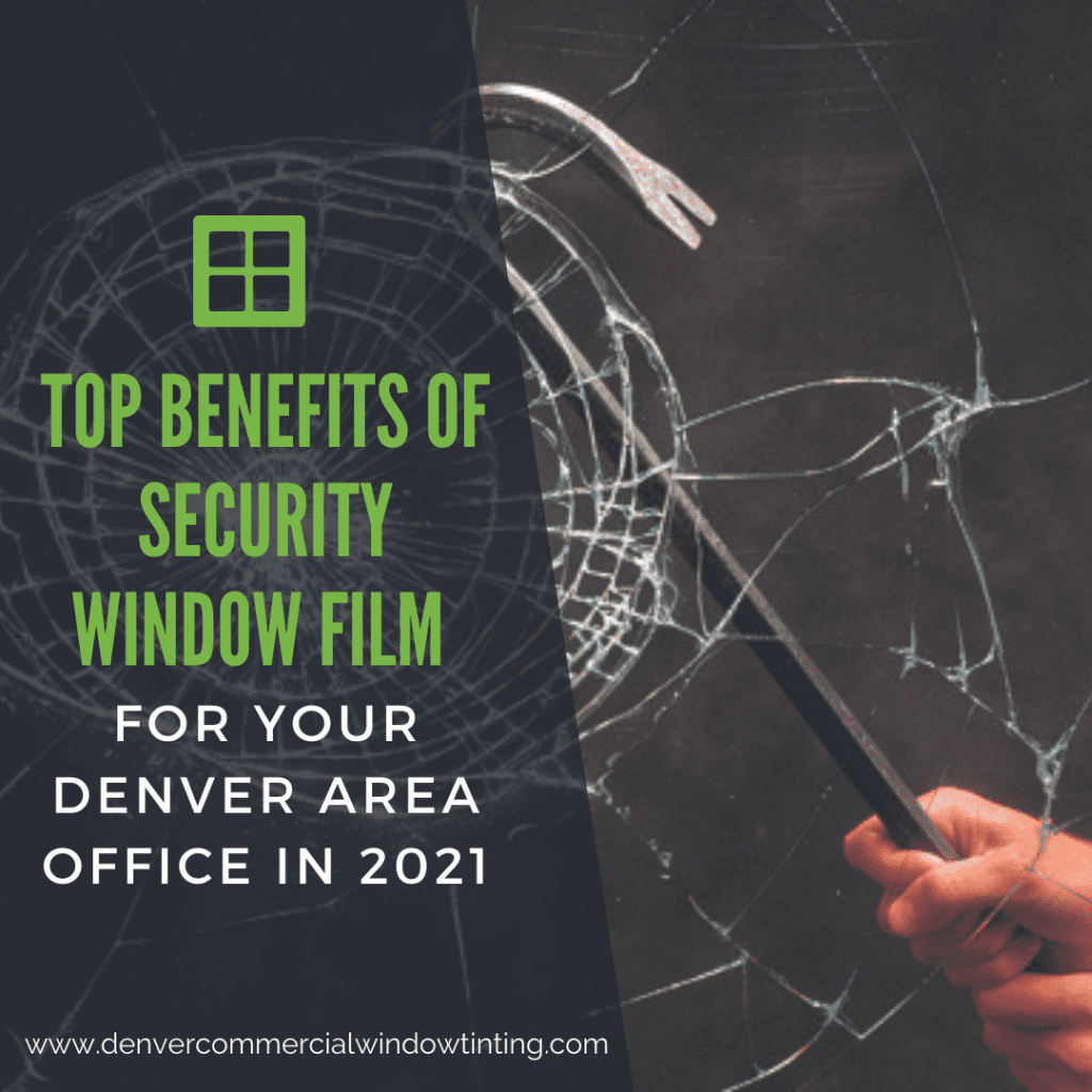 benefits security window film denver office