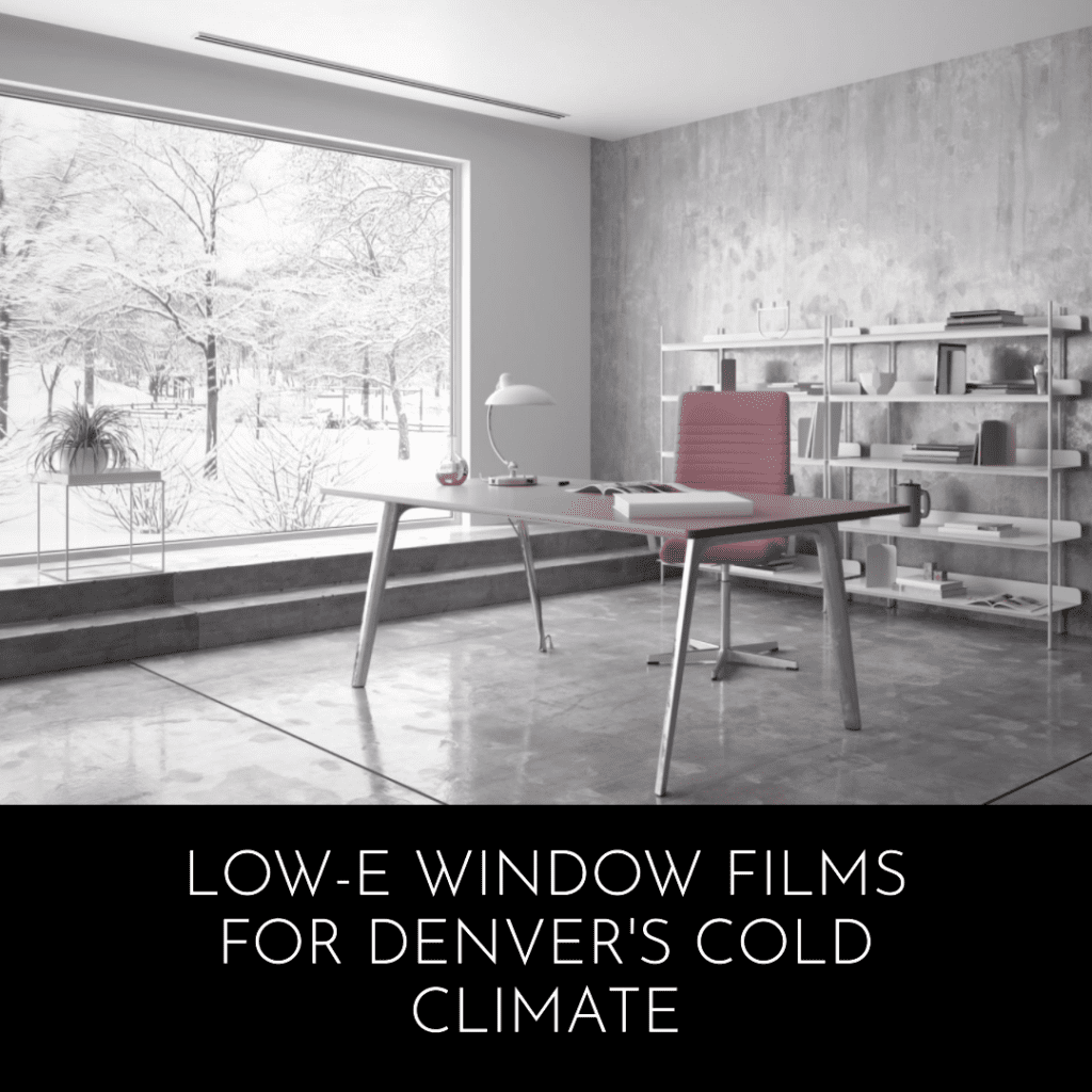 low e window film denver